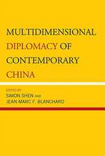 Multidimensional Diplomacy of Contemporary China