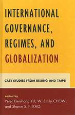 International Governance, Regimes, and Globalization