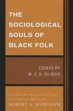 Sociological Souls of Black Folk