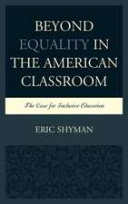 Beyond Equality in the American Classroom