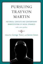 Pursuing Trayvon Martin