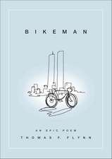 Bikeman: An Epic Poem