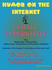 Humor on the Internet, Female Superiority