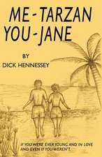 Me Tarzan - You Jane