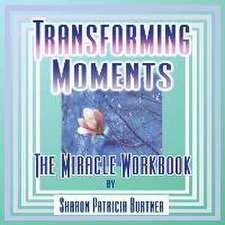 Transforming Moments