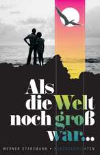 ALS Die Welt Noch Gross War.: Goes to the Movies