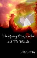 The Young Cowpuncher and the Blonde