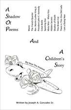 A Shadow of Poems and a Children's Story