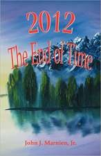 2012 the End of Time