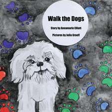 Walk the Dogs