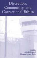 Discretion, Community, and Correctional Ethics