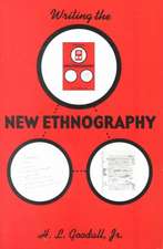 Writing the New Ethnography