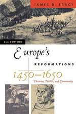 Europe's Reformations, 1450-1650