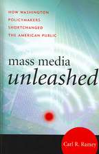 Mass Media Unleashed