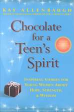 Chocolate for a Teen's Spirit