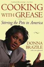 Cooking with Grease: Stirring the Pots in America