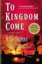 TO KINGDOM COME