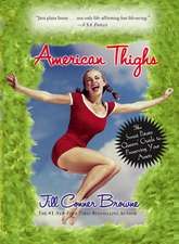 American Thighs: The Sweet Potato Queens' Guide to Preserving Your Assets