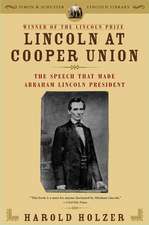 Lincoln at Cooper Union: The Speech That Made Abraham Lincoln President