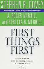Covey, S: First Things First