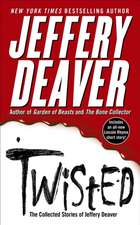 Deaver, J: Twisted