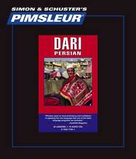 Dari Persian, Comprehensive: Learn to Speak and Understand Dari Persian with Pimsleur Language Programs