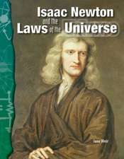 Isaac Newton and the Laws of the Universe