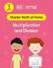 Math - No Problem! Multiplication and Division, Grade 3 Ages 8-9