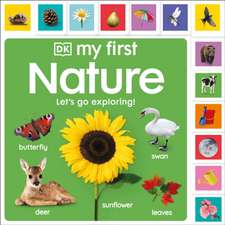 My First Nature: Let's Go Exploring!