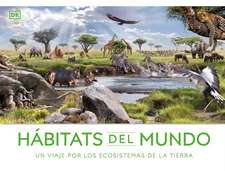 Hábitats del Mundo (Habitats of the World)