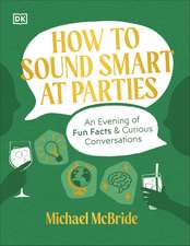 How to Sound Smart at Parties