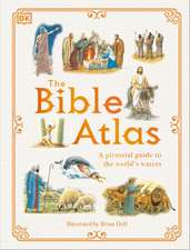 The Bible Atlas