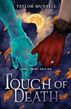 Touch of Death (Large Print Edition)