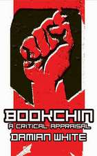 Bookchin: A Critical Appraisal