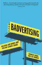 Badvertising: Polluting Our Minds and Fuelling Climate Chaos