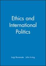 Ethics and International Politics