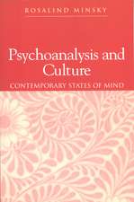 Psychoanalysis and Culture – Contemporary States of Mind