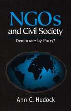 NGOs and Civil Society – Democracy By Proxy