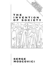 The Invention of Society – Psychological Explanations for Social Phenomena