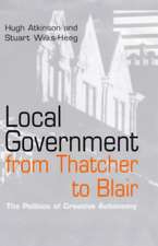 Local Government from Thatcher to Blair – The Politics of Creative Autonomy