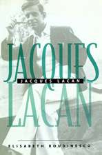 Jacques Lacan – An Outline of a Life and a History of a System of Thought