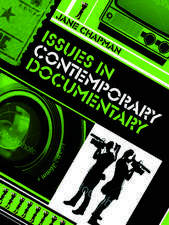 Issues in Contemporary Documentary