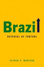 Brazil – Reversal of Fortune