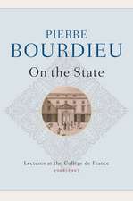 On the State: Lectures at the College de France, 1989 - 1992