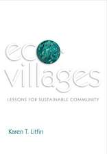 Ecovillages – Lessons for Sustainable Community