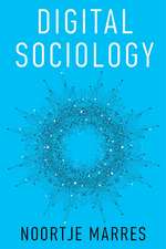 Digital Sociology – The Reinvention of Social Research