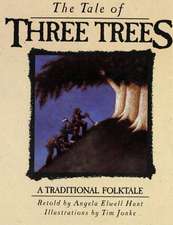 The Tale of Three Trees