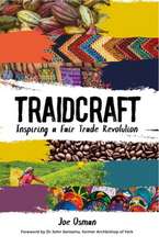 Traidcraft – Inspiring a Fair Trade Revolution