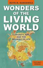 Wonders of the Living World (Text Only Version) – Curiosity, Awe, and the Meaning of Life