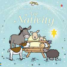 Watt, F: Touchy-feely The Nativity